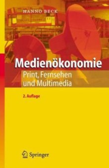 Medienökonomie: Print, Fernsehen und Multimedia (German Edition)