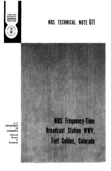 NBS Frequency-Time Broadcast Station WWV, Fort Collins, Colorado