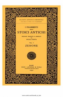 I frammenti degli stoici antichi. Vol I: Zenone