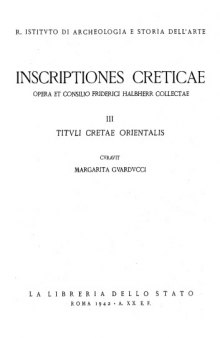 Inscriptiones Creticae, Vol. III Tituli Cretae Orientalis