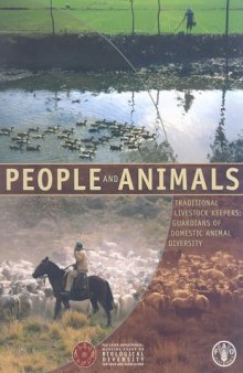 People and Animals. Traditional Livestock Keepers: Guardians of Domestic Animal Diversity (Fao Animal Production and Health Paper)