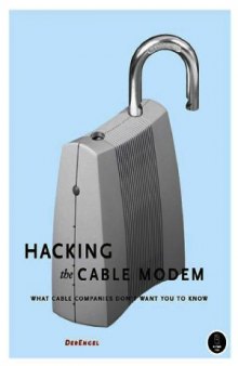 Hacking the Cable Modem  What Cable Companies Don't Want You to Know