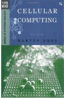 Cellular Computing (Genomics and Bioinformatics)