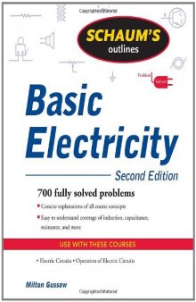 Schaum's Outline of Basic Electricity, Second Edition (Schaum's Outline Series)  