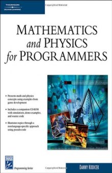 Mathematics and Physics for Programmers (Game Development Series)