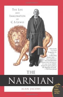 The Narnian: The Life and Imagination of C. S. Lewis (Plus)