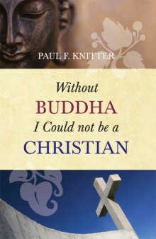 Without Buddha I could not be a Christian