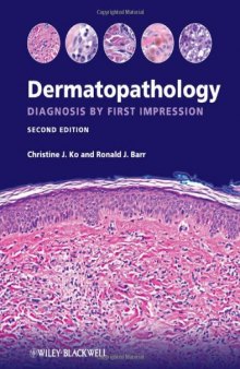 Dermatopathology: Diagnosis by First Impression, 2nd Edition  
