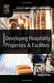 Developing Hospitality Properties and Facilities, Second Edition