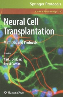 Neural Cell Transplantation: Methods and Protocols