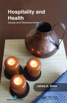 Hospitality and Health: Issues and Developments
