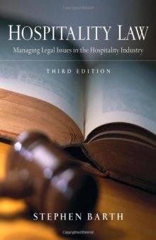 Hospitalty Law: Managing Legal Issues in the Hospitality Industry