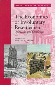 The economics of involuntary resettlement: questions and challenges