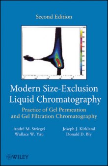 Modern Size-Exclusion Liquid Chromatography: Practice of Gel Permeation and Gel Filtration Chromatography, Second Edition
