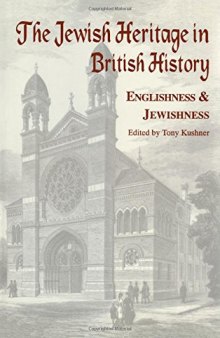 The Jewish Heritage in British History: Englishness and Jewishness