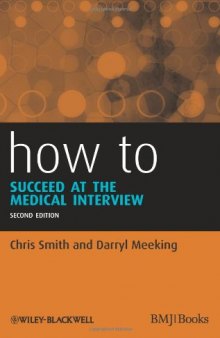 How to Succeed at the Medical Interview