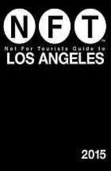 NFT, Not For Tourists guide to Los Angeles