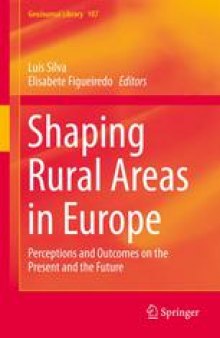 Shaping Rural Areas in Europe: Perceptions and Outcomes on the Present and the Future