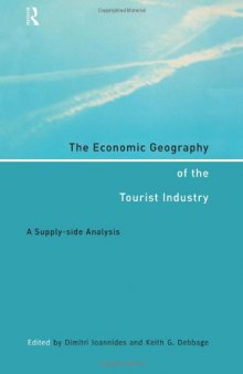 The Economic Geography of the Tourist Industry: A Supply-Side Analysis