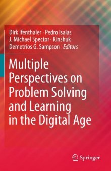 Multiple Perspectives on Problem Solving and Learning in the Digital Age