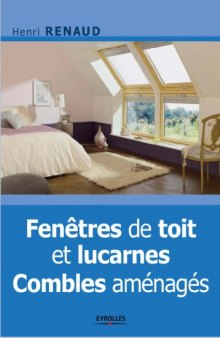 Fenêtres de toit et lucarnes : combles aménagés