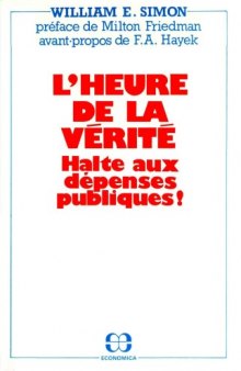 L'heure de la verité : Halte aux dépenses publiques !