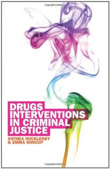 Drug Interventions in Criminal Justice  