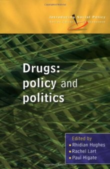 Drugs: Policy and Politics