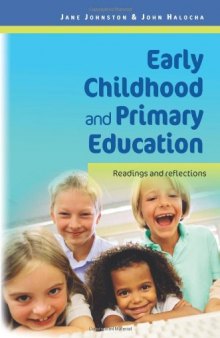 Early Childhood and Primary Education: Readings & Reflections  