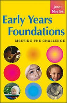 Early years foundations : meeting the challenge