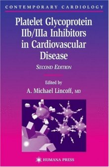 Platelet Glycoprotein IIb IIIa Inhibitors in Cardiovascular Disease (Contemporary Cardiology) 2nd Edition