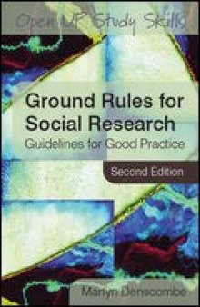 Ground Rules for Social Research: Guidelines for Good Practice, 2nd Edition (Open Up Study Skills)