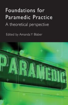 Foundations for Paramedic Practice: A Theoretical Perspective