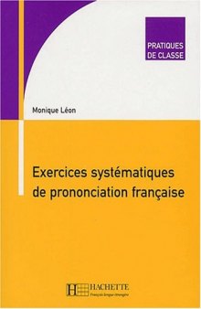 Exercices systématiques de prononciation française