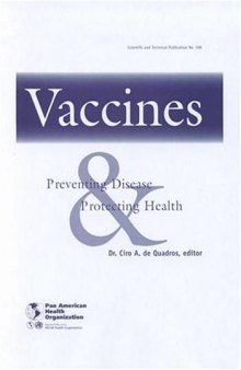 Vaccines: Preventing Disease and Protecting Health
