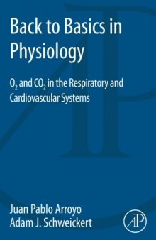 Back to Basics in Physiology: O2 and CO2 in the Respiratory and Cardiovascular Systems