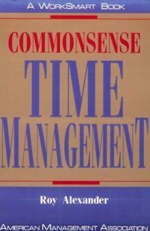 Commonsense Time Management (Worksmart Series)