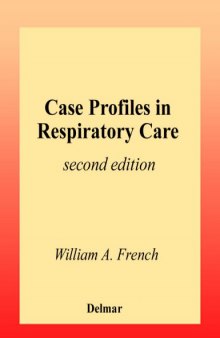 Case Profiles in Respiratory Care