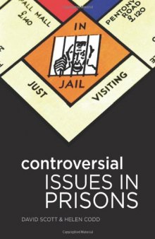 Controversial Issues in Prisons  