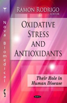 Oxidative Stress and Antioxidants: Their Role in Human Disease