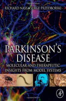 Parkinson's Disease: Pathogenic and Therapeutic Insights from Toxin and Genetic Models