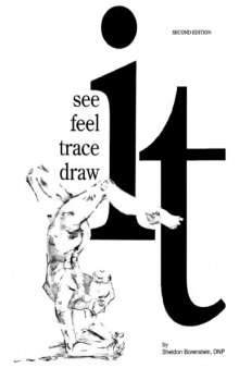 See It - Feel It - Trace It - Draw It and Anatomy Book