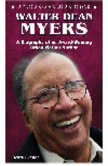 Walter Dean Myers. A Biography of an Award-Winning Urban Fiction Author