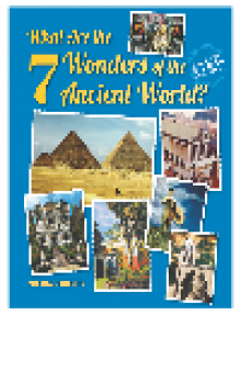 What Are the 7 Wonders of the Ancient World?