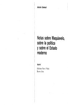 Notas sobre Maquiavelo, sobre política v sobre el estado moderno