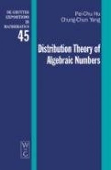 Distribution theory of algebraic numbers