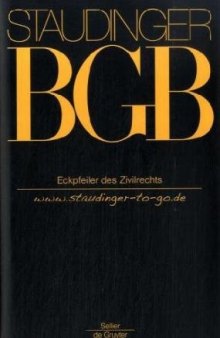 Eckpfeiler Des Zivilrechts (J.Von Staudingers Kommentar Zum Buergerlichen Gesetzbuch M.Einfuehrungsgesetz U.Nebengesetzen) (German Edition)
