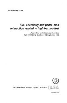 Fuel chemistry and pellet-clad interaction related to high burnup fuel : proceedings of the Technical Committee