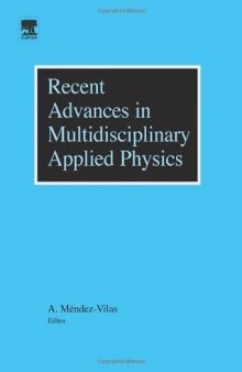 Recent Advances in Multidisciplinary Applied Physics: Proceedings of the First International Meeting on Applied Physics (APHYS-2003)