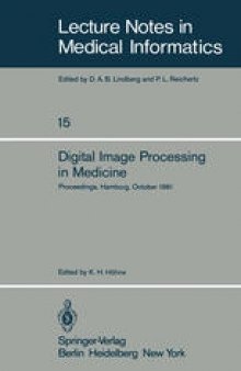 Digital Image Processing in Medicine: Proceedings, Hamburg, October 5, 1981